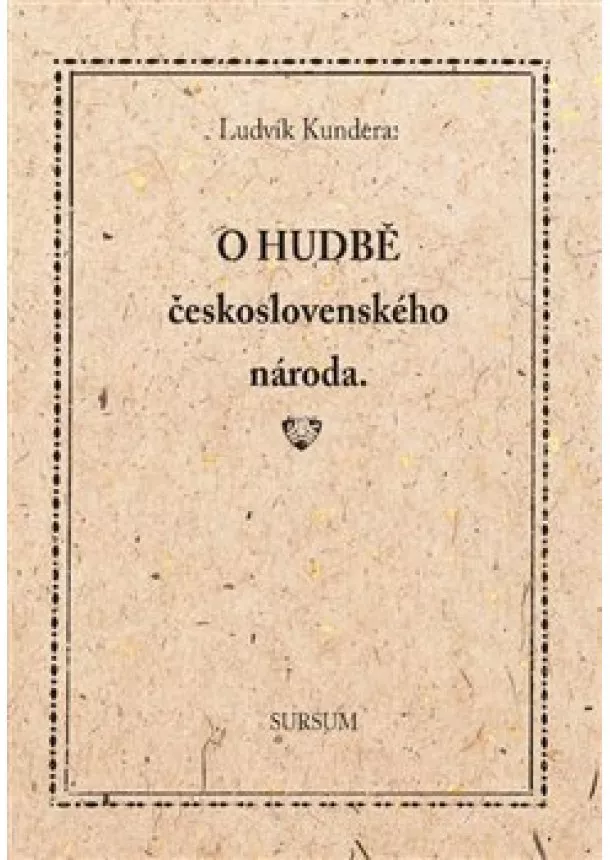 Ludvík Kundera - O hudbě československého národa