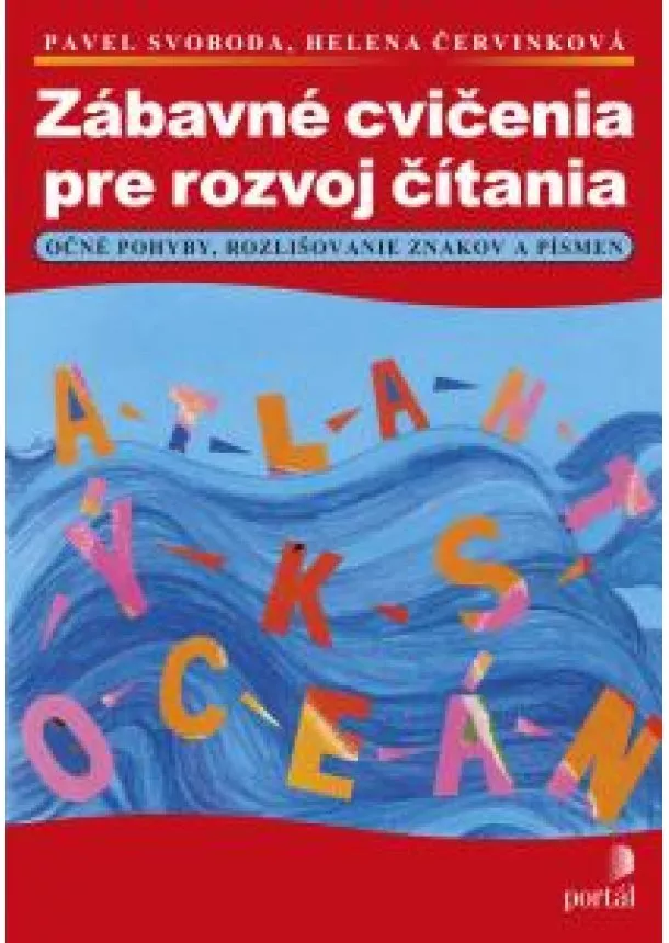 Pavel Svoboda, Helena Červinková - Zábavné cvičenia na rozvoj čítania