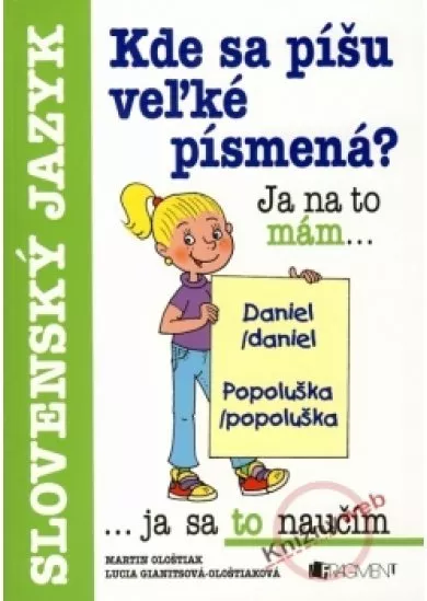 Kde sa píšu veľké písmená? - Sloveský jazyk