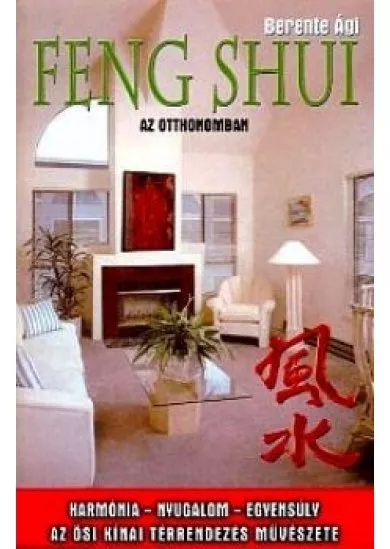 Feng shui az otthonomban