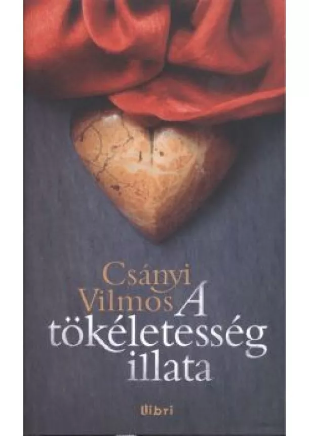 Csányi Vilmos - A tökéletesség illata