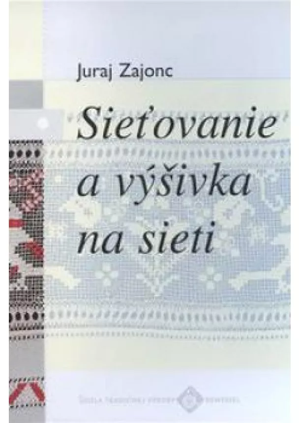 Sieťovanie a výšivka na sieti