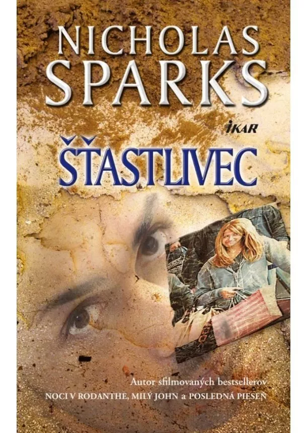 Nicholas Sparks - Šťastlivec