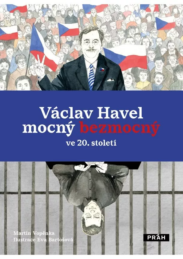 Martin Vopěnka - Václav Havel mocný bezmocný ve 20. století