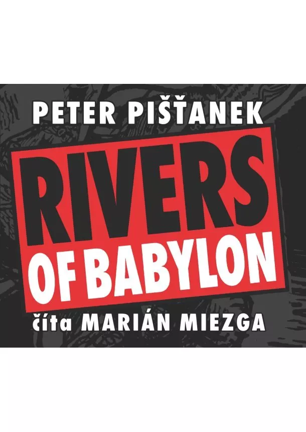 Peter Pišťanek - Audiokniha Rivers of Babylon