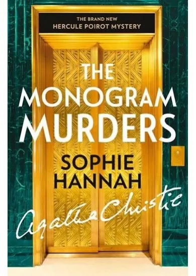 The Monogram Murders - The Brand New Hercule Poirot Mystery