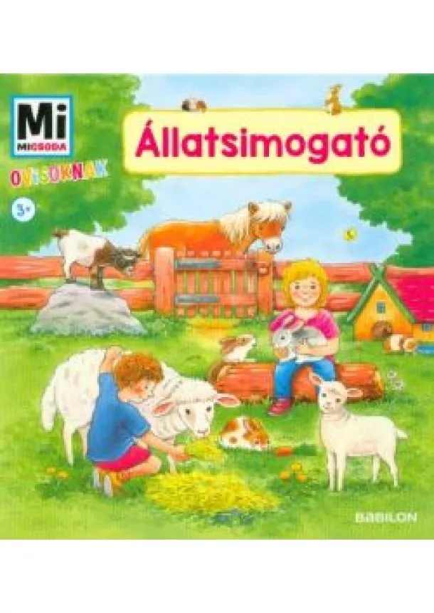 Hans-Günther Döring - Állatsimogató - Mi Micsoda ovisoknak