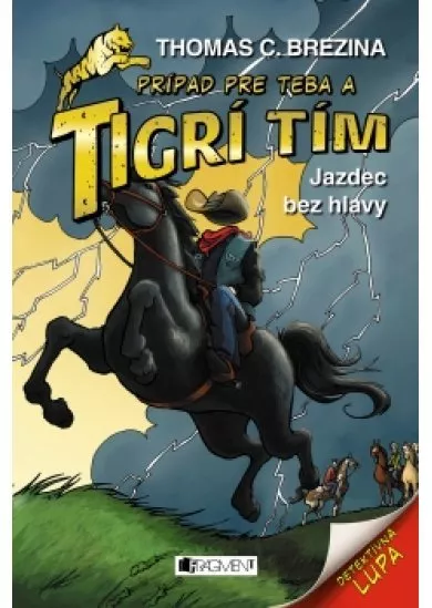 Tigrí tím – Jazdec bez hlavy