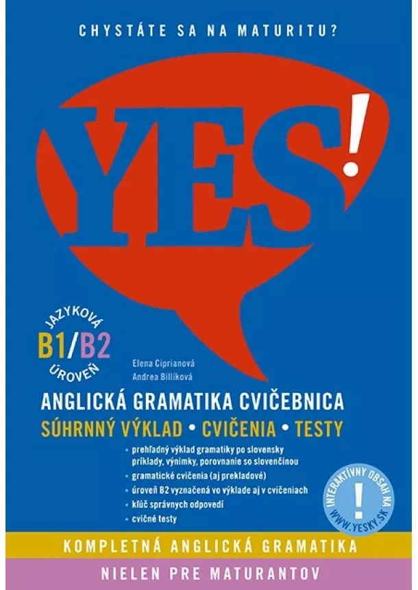 Elena Ciprianová, Andrea Billíková - YES! Anglická gramatika - cvičebnica - Súhrnný výklad, cvičenia, testy