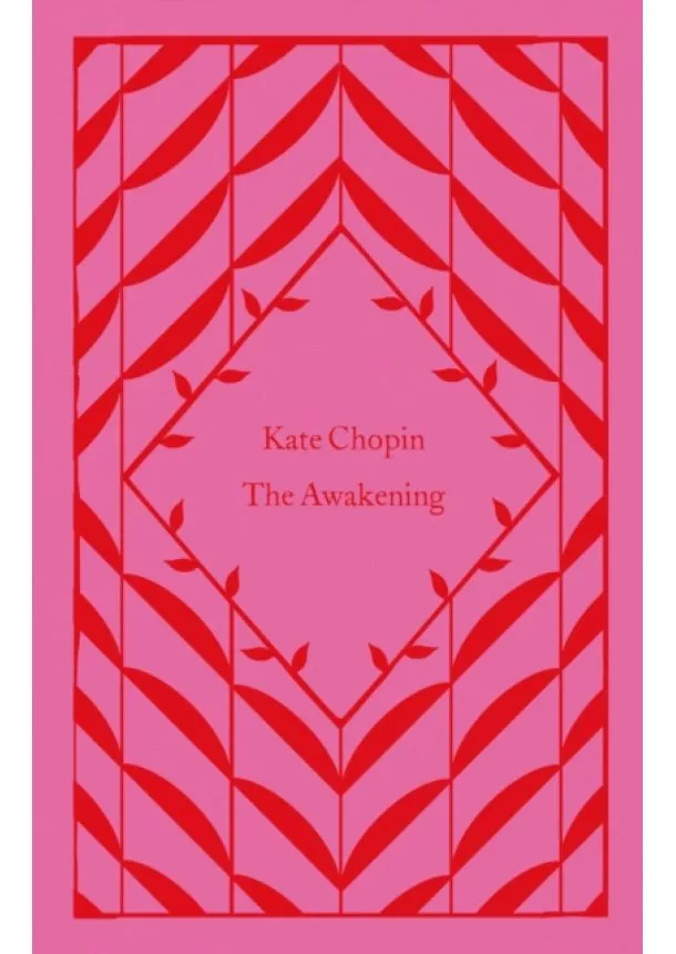 Kate Chopin - The Awakening