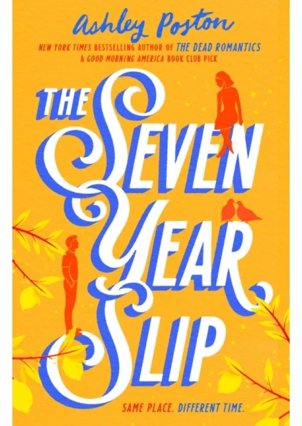 Ashley Poston - The Seven Year Slip