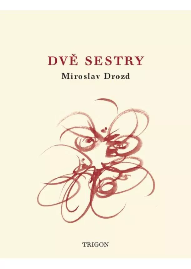 Miroslav Drozd - Dvě sestry