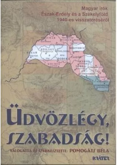 ÜDVÖZLÉGY, SZABADSÁG!