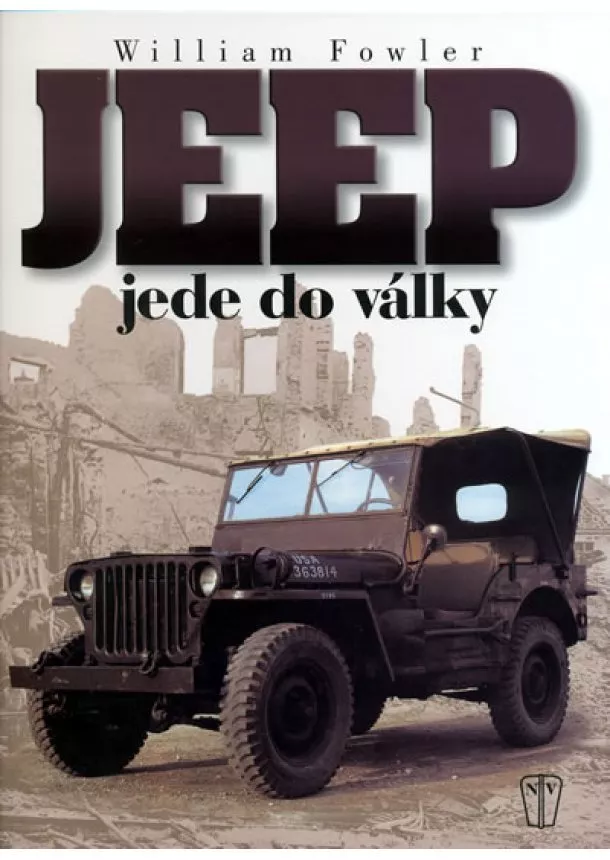 Fowler Will - JEEP jede do války - 2.vydání