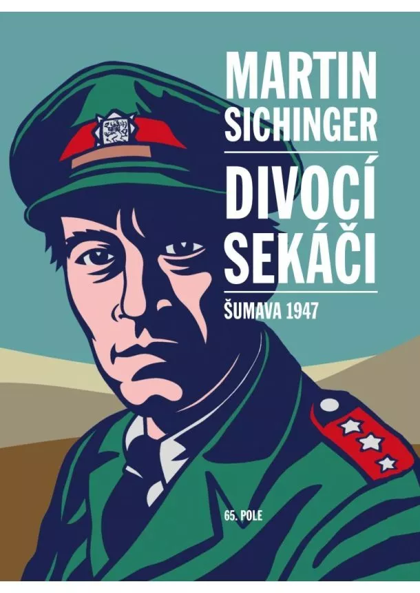 Martin Sichinger - Divocí sekáči - Šumava 1947