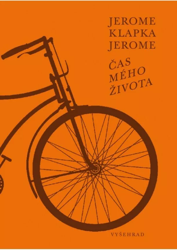 Jerome Klapka Jerome - Čas mého života