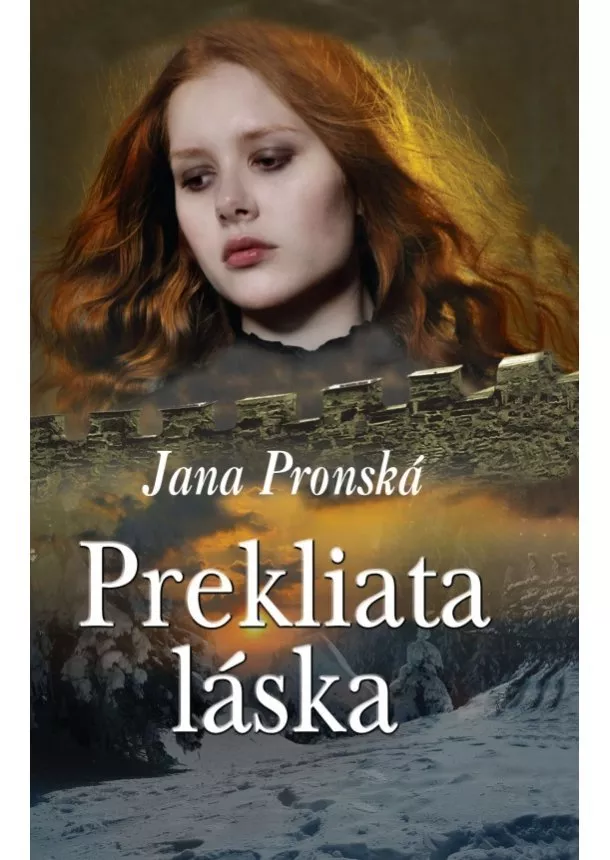 Jana Pronská - Prekliata láska