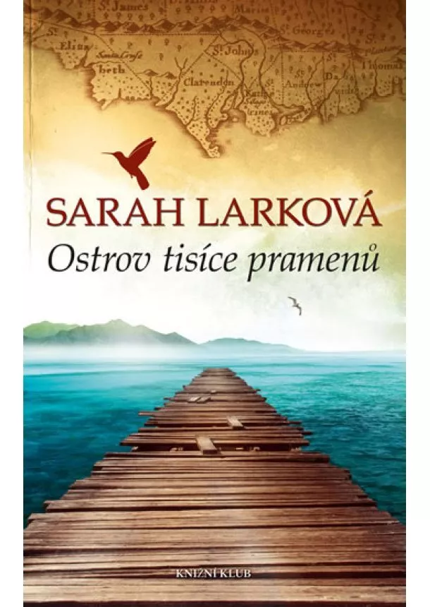 Sarah Larková - Karibská sága: Ostrov tisíce pramenů