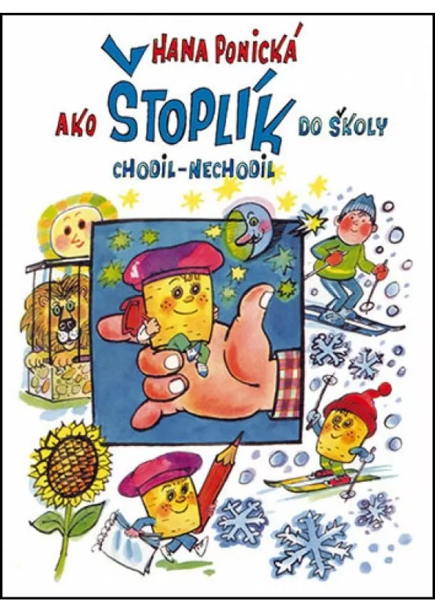 Ponická Hana - Ako Štoplik do školy chodil- nechodil