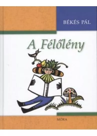 A FÉLŐLÉNY