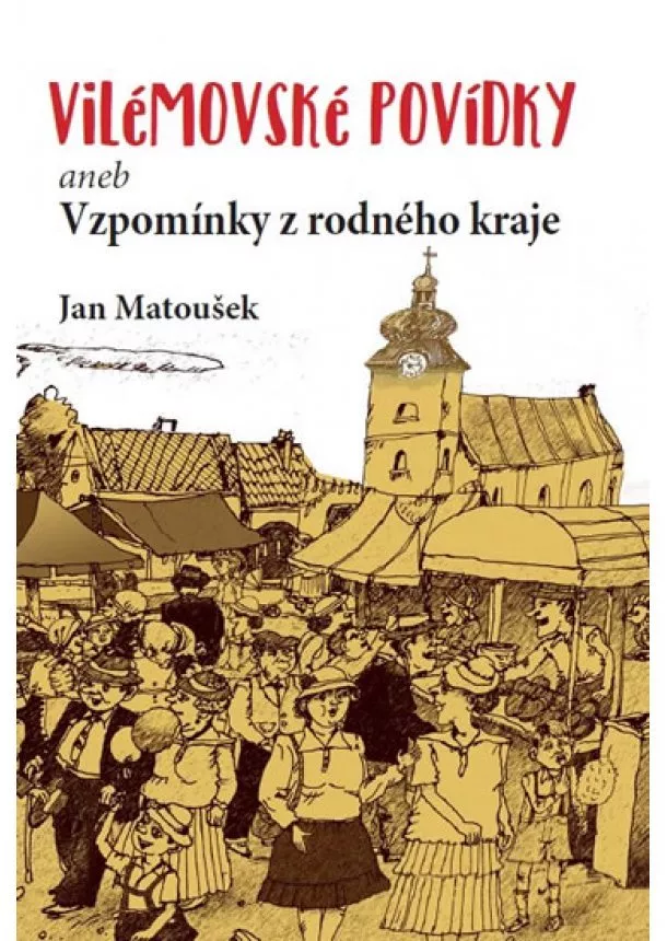 Jan Matoušek - Vilémovské povídky