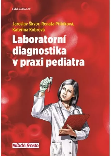 Laboratorní diagnostika v praxi pediatra