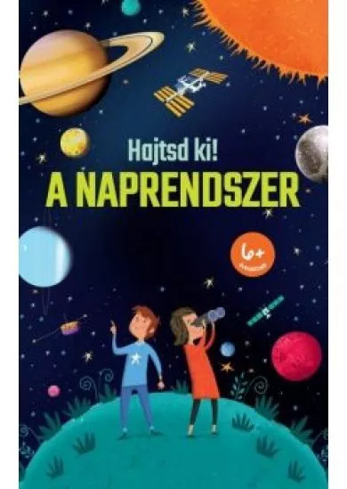 A Naprendszer - Hajtsd ki!