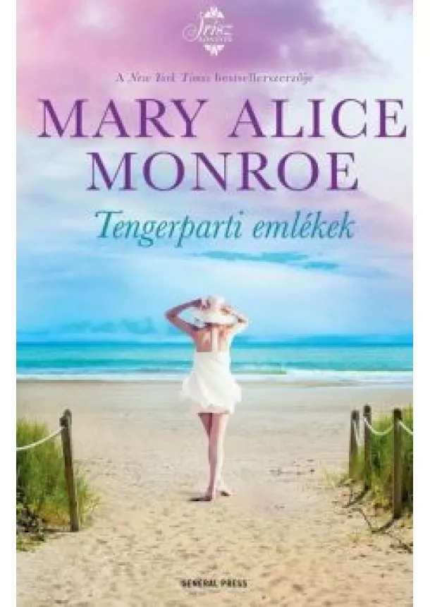 Mary Alice Monroe - Tengerparti emlékek - Írisz könyvek