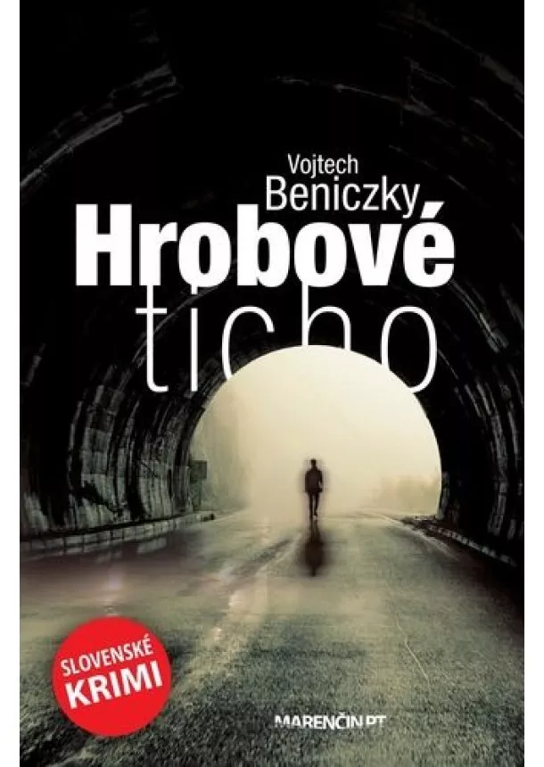 Vojtech Beniczky - Hrobové ticho