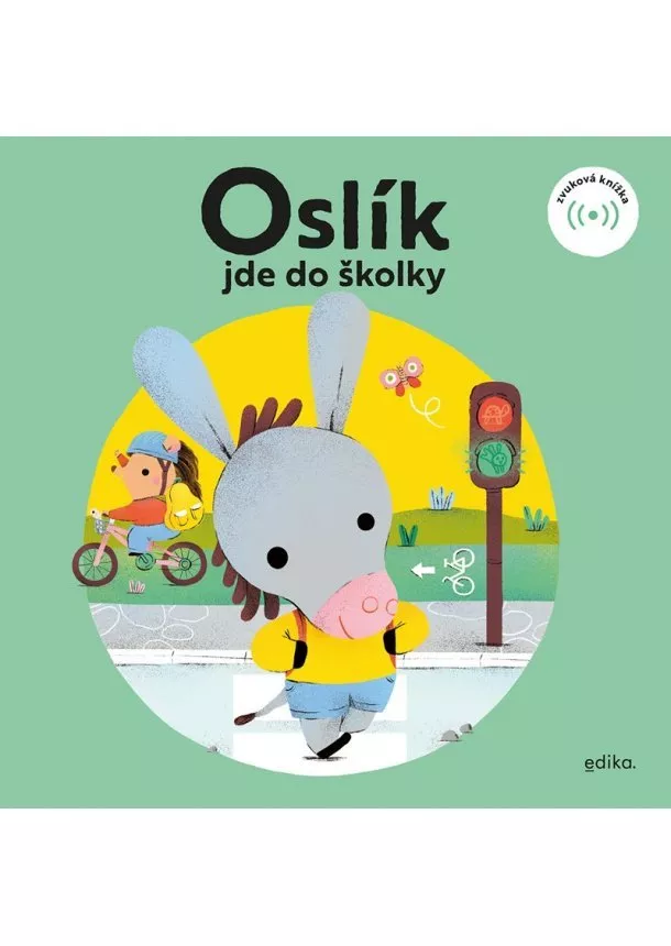 Eva Mrázková - Oslík jde do školky