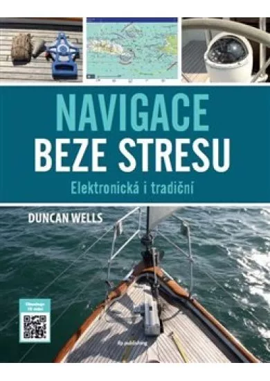 Navigace beze stresu - Elektronická i tradiční