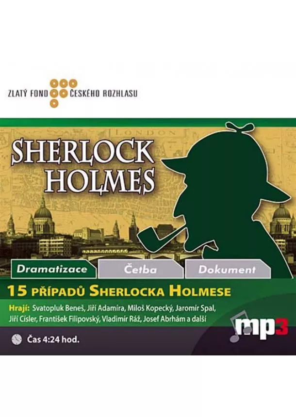 Arthur Conan Doyle, Český rozhlas/Radioservis - 15 případů Sherlocka Holmese