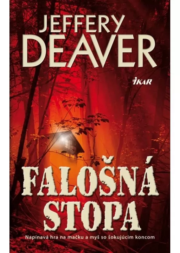 Jeffery Deaver - Falošná stopa