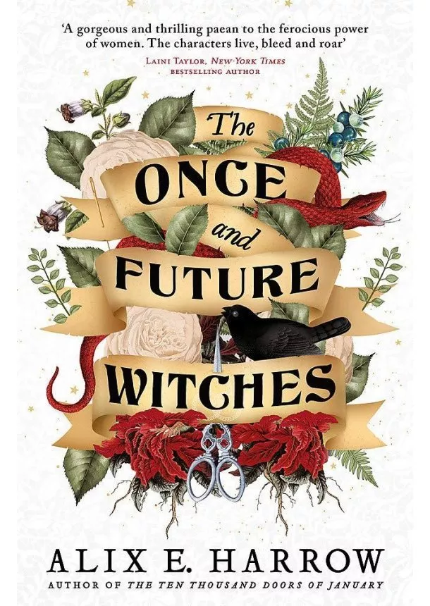 Alix E. Harrow - The Once and Future Witches