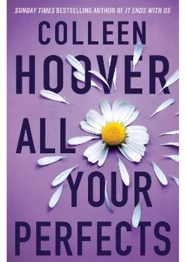 Colleen Hoover - All Your Perfects