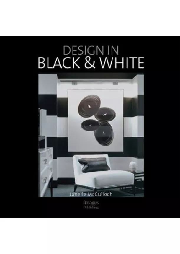 Janelle McCulloch - Design in Black and White