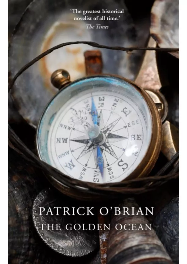 Patrick O'Brian - The Golden Ocean