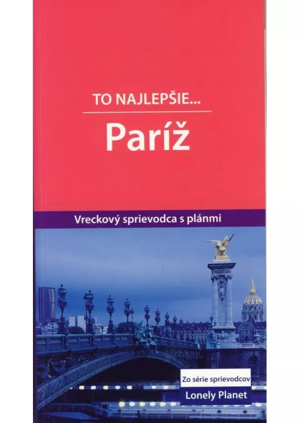 Terry Carter - Paríž - To najlepšie... Lonely Planet