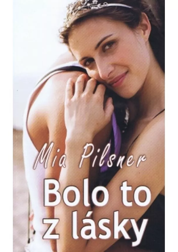 Mia Pilsner - Bolo to z lásky