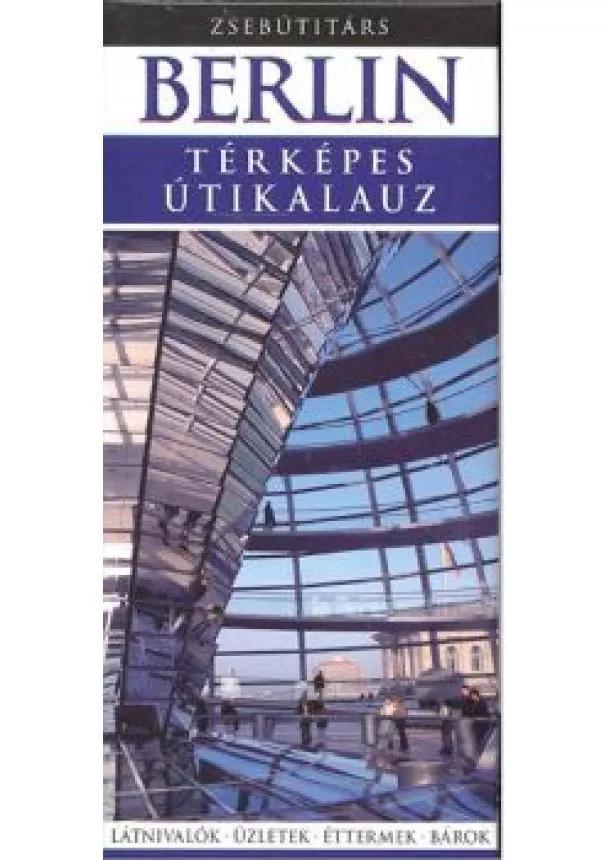 ZSEBÚTITÁRS - BERLIN - TÉRKÉPES ÚTIKALAUZ