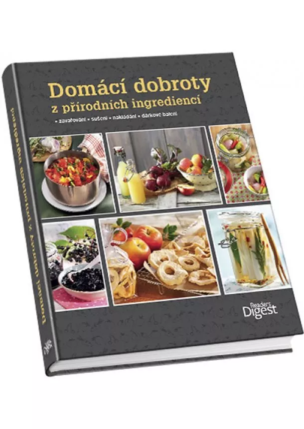 autor neuvedený - Domácí dobroty z přírodních ingrediencí