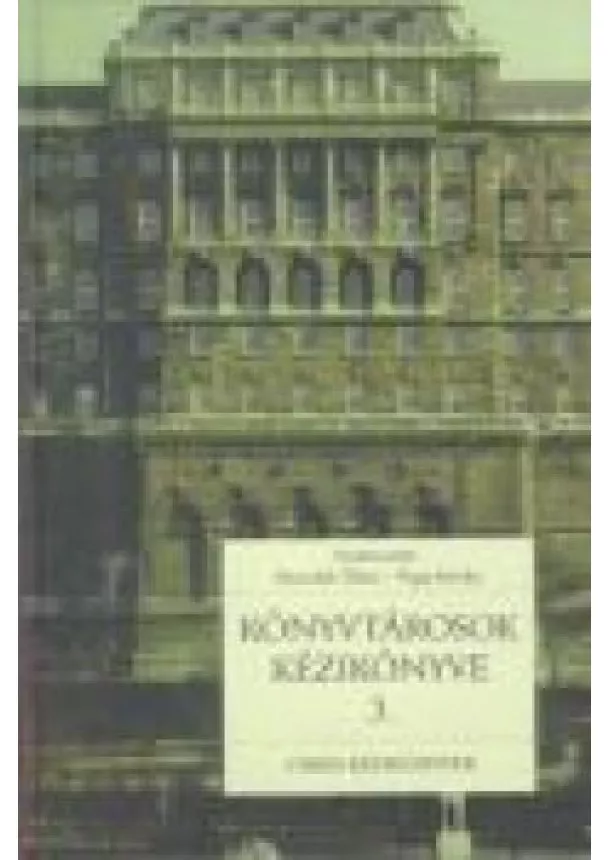 Papp István - KÖNYVTÁROSOK KÉZIKÖNYVE 3.