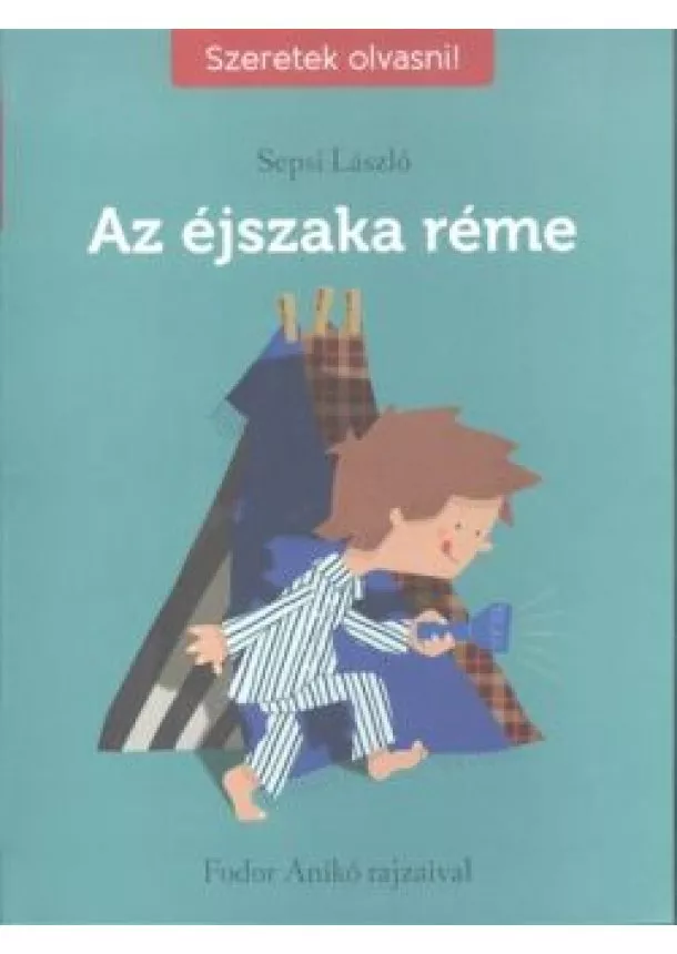 Sepsi László - Az éjszaka réme /Szeretek olvasni!