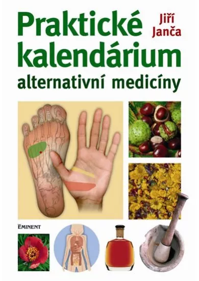 Praktické kalendárium alternativní medicíny