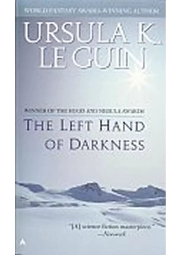 Ursula K. Le Guinová - The Left Hand of Darkness