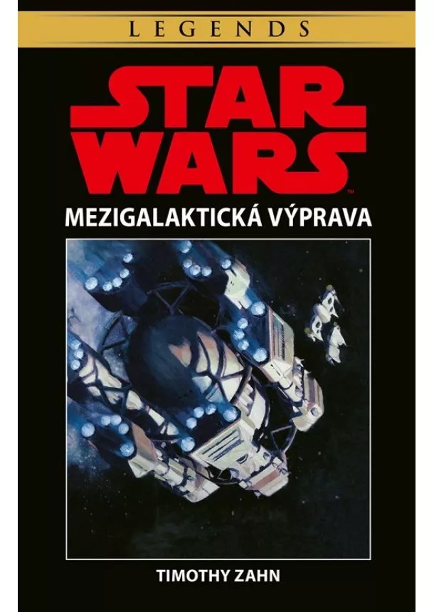 Timothy Zahn - Star Wars - Mezigalaktická výprava