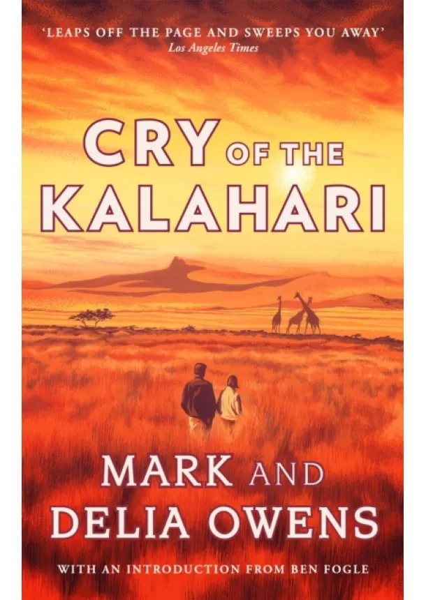 Delia Owens, Mark Owens - Cry of the Kalahari