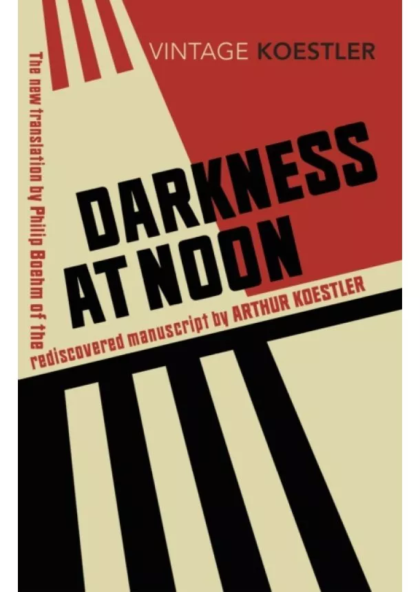 Arthur Koestler - Darkness at Noon