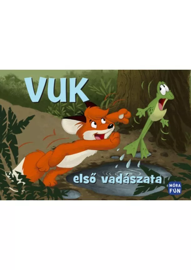 Fekete István - Vuk első vadászata (3. kiadás)