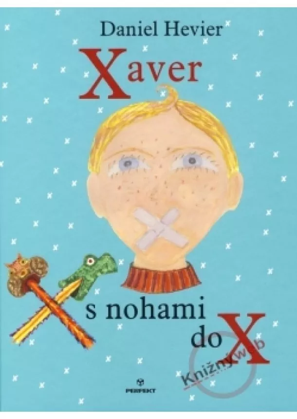 Daniel Hevier  - Xaver s nohami do X